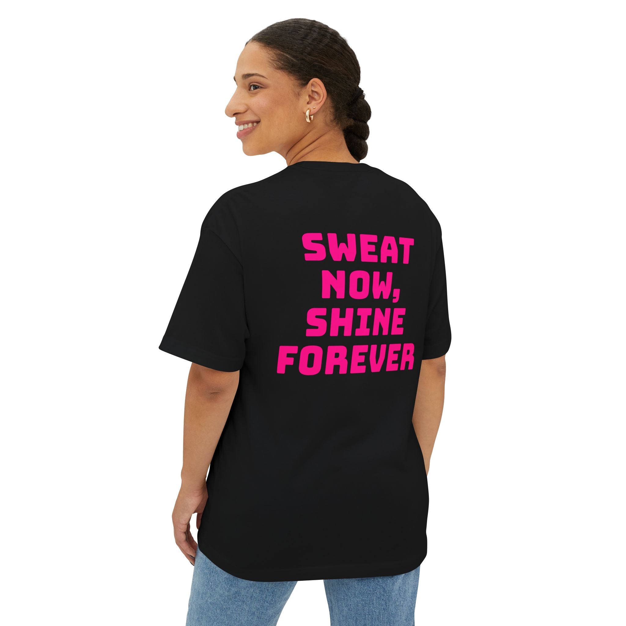 Sweat Now, Shine Forever Tee